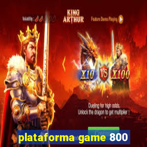 plataforma game 800